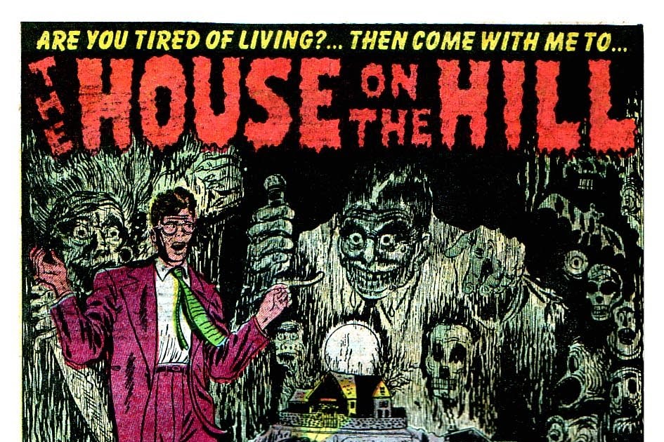 THE HORRORS OF IT ALL: The House on the Hill
