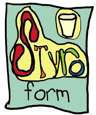 Styroform: The art of not trying very hard.