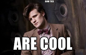 bowties are cool. I sent that audience a LOL,