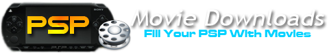 PSP Movie Downloads