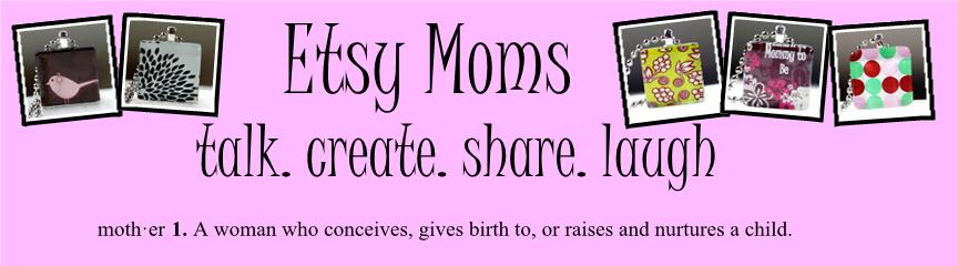 Etsy Moms