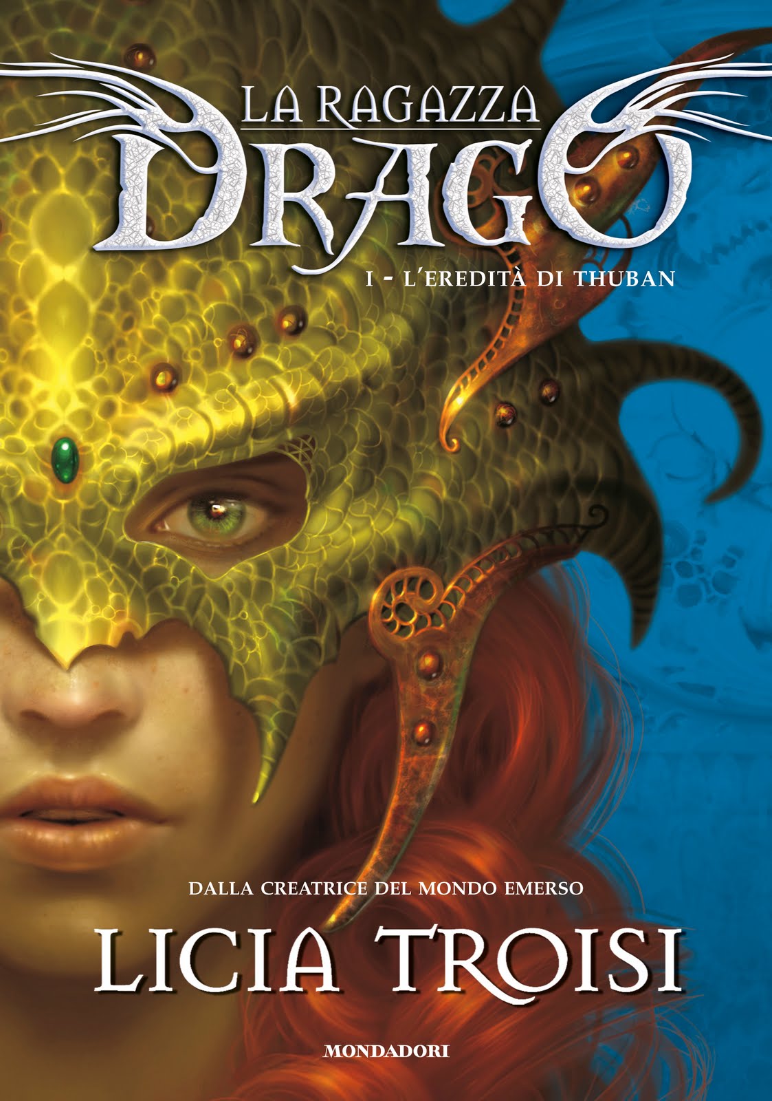LiciaFantasy: La Ragazza Drago - 1 - L'Eredità di Thuban