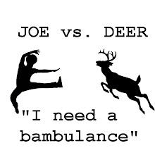 Joe vs. Deer T-Shirts!  Just Click the Pic!