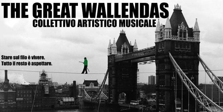 The Great Wallendas, collettivo artistico musicale.