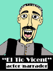 "EL TIO VICENT, actor/narrador"