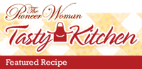 The Pioneer Woman's tasty kitchen - featured recipe