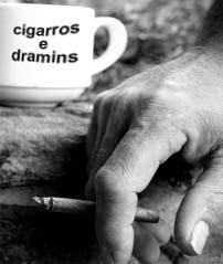 Cigarros e Dramins