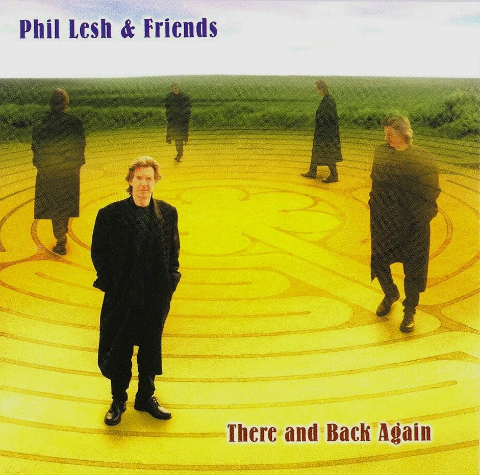 [phil_lesh_there_and_back_again_2002_cd-front.jpg]