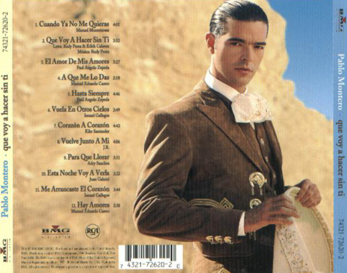 CARATULAS DE CD DE MUSICA Pablo Montero Que Voy A Hacer Sin Ti CARATULAS DE CD DE MUSICA Pablo Montero Que Voy A Hacer Sin Ti