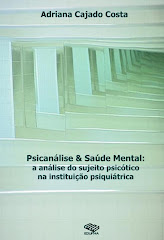 E-book: Psicanálise e Saúde Mental: A Análise do Sujeito Psicótico na Instituição Psiquiátrica