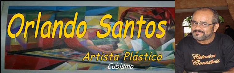 Orlando Santos - artista plástico "Cubismo"