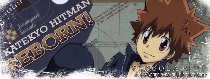 ＶＯＮＧＯＬＡ の 王子〪[Vongola no Ouji : Katekyo Hitman Reborn! Fansite en Español]