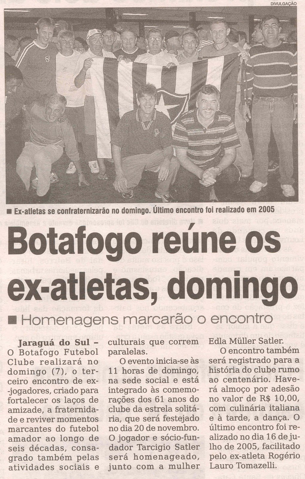 Botafogo Jaraguá do Sul Barra Rio Cerrense Jornal do Vale e o Botafogo