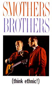 Smothers Brothers: Think Ethnic!