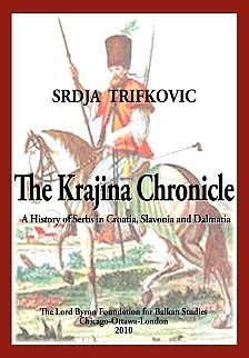 Srdja Trifkovic: The Krajina Chronicle