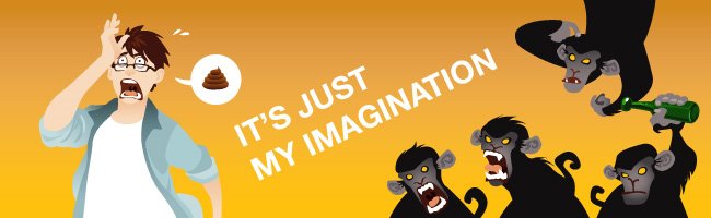 It's just my imagination