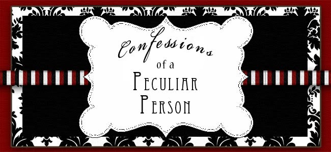 Confessions of a Peculiar Person