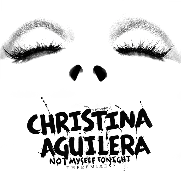 Christina Aguilera Not Myself Tonight The Remixes FanMade Album Cover 