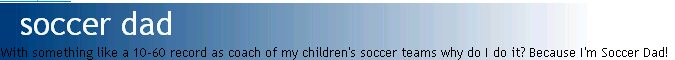 [Soccer+Dad.jpg]
