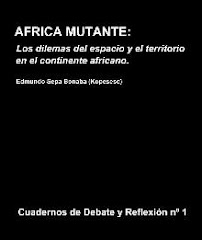 Africa mutante: Los dilemas del espacio y el territorio en el continente africano