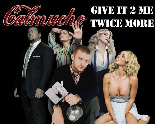 [Calmucho+-+Give+It+To+Me+Twice+More.jpg]