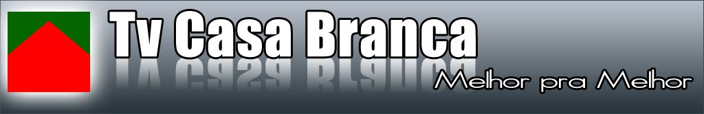 PROGRAMAÇÃO  TV CASA BRANCA