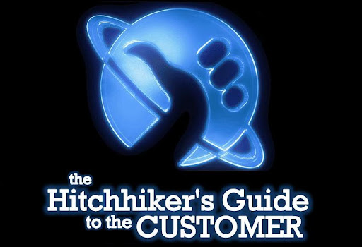 The Hitchhiker's Guide to the Customer