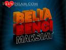 Belia Benci Maksiat!