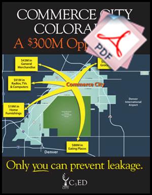 Commerce City Economic Leakage Marketing Piece presented in Las Vegas at ICSC. Click PDF Below