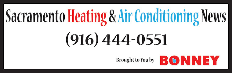 Sacramento Heating & Air News (916) 444-0551