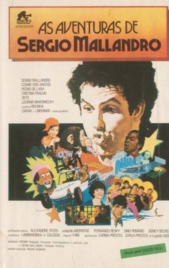 Filmes para Doidos: AS AVENTURAS DE SERGIO MALLANDRO (1985-87)