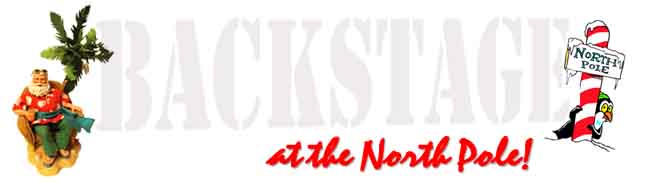 Backstage at the North Pole