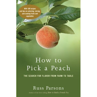 How to Pick a Peach by Russ Parsons