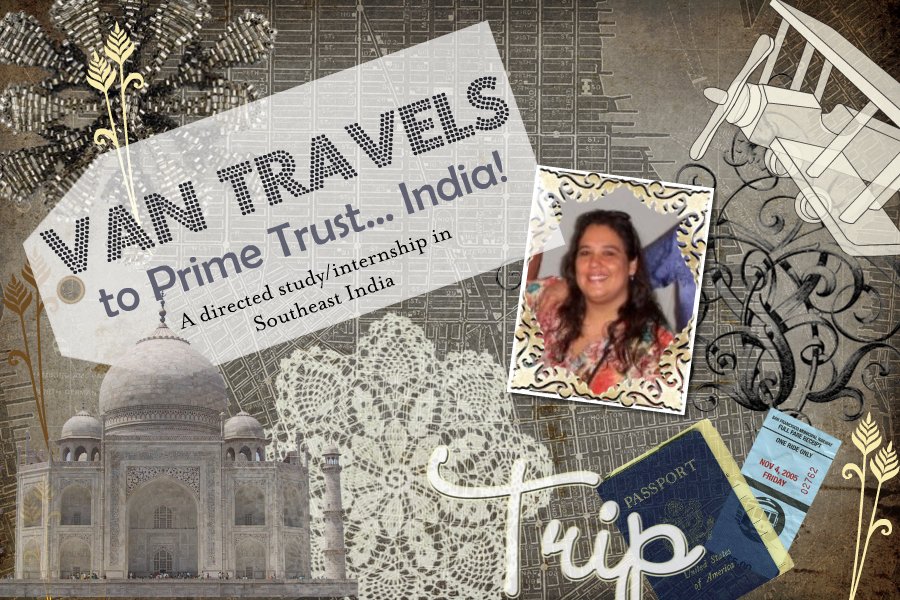 VanTravels To Prime Trust.....India!