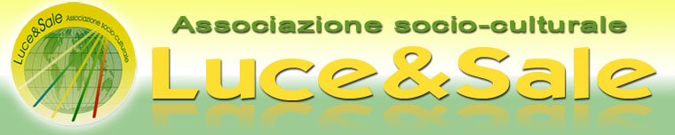 Luce&Sale --Dove Siamo--