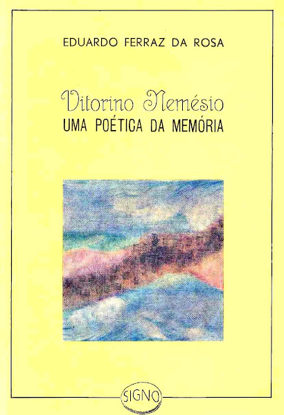 Vitorino Nemésio, Uma Poética da Poética. Prefácio de José Enes. Ponta Delgada, 1989
