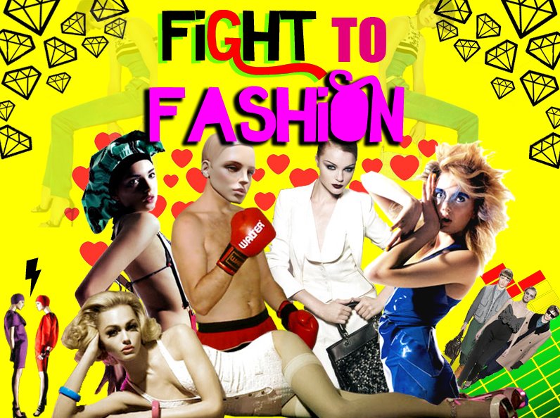 Fight To Fashion