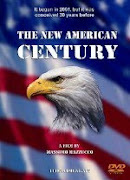 The New American Century Directed by Massimo Mazzucco