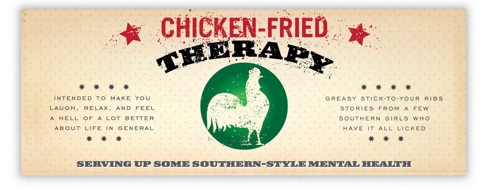 Chicken Fried Therapy