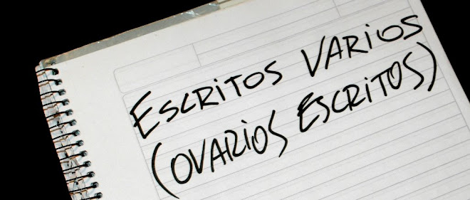 ESCRITOS VARIOS OVARIOS ESCRITOS