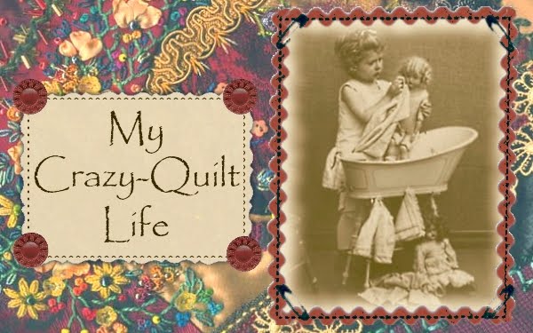 My Crazy Quilt Life