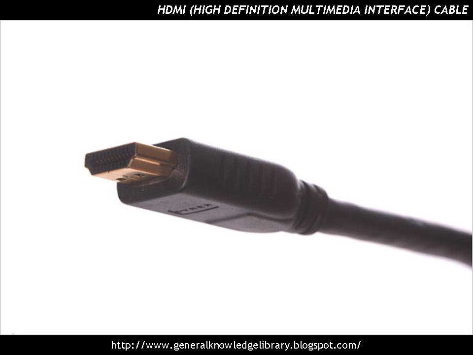 General Knowledge Library HDMI (High Definition Multimedia Interface) Cable