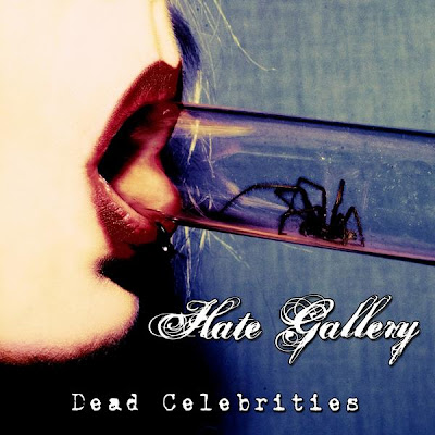 Hate Gallery - Dead Celebrities [EP] (2009)