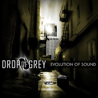 Drop Of Grey - Evolution Of Sound [EP] (2008)
