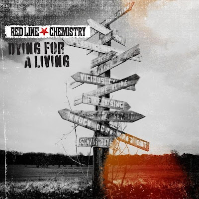 Red Line Chemistry - Dying For A Living (2010)