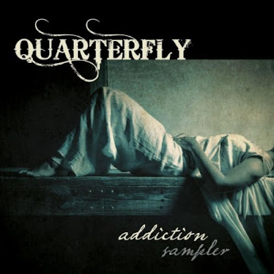 Quarterfly - Addiction (2011)
