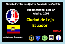 SUDAMERICANO ESCOLAR DE AJEDREZ LOJA ECUADOR (01 al 05 diciembre 2009)