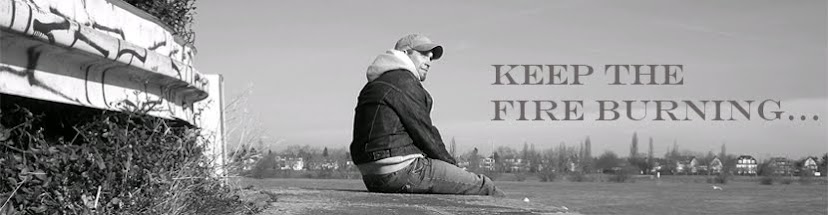 Keep the fire burning...