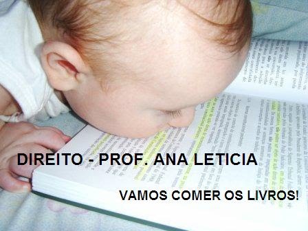 Direito      -      Prof. Ana Leticia   -   Vamos comer os livros!