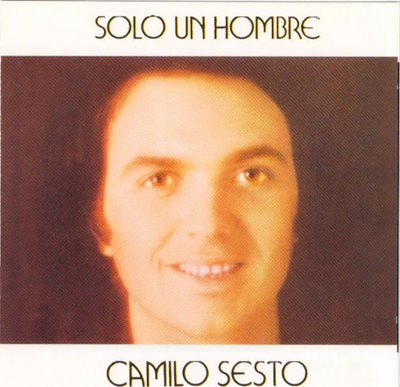 1972camilo+Sesto+-+Solo+Un+Hombre-front+1972.jpg